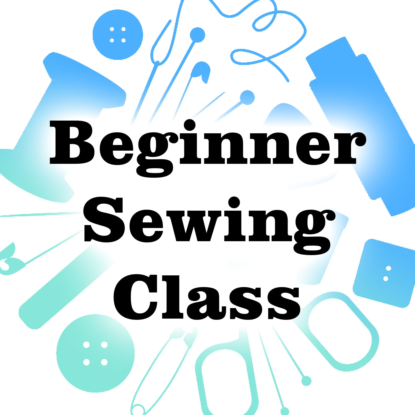 Beginner Sewing Classes