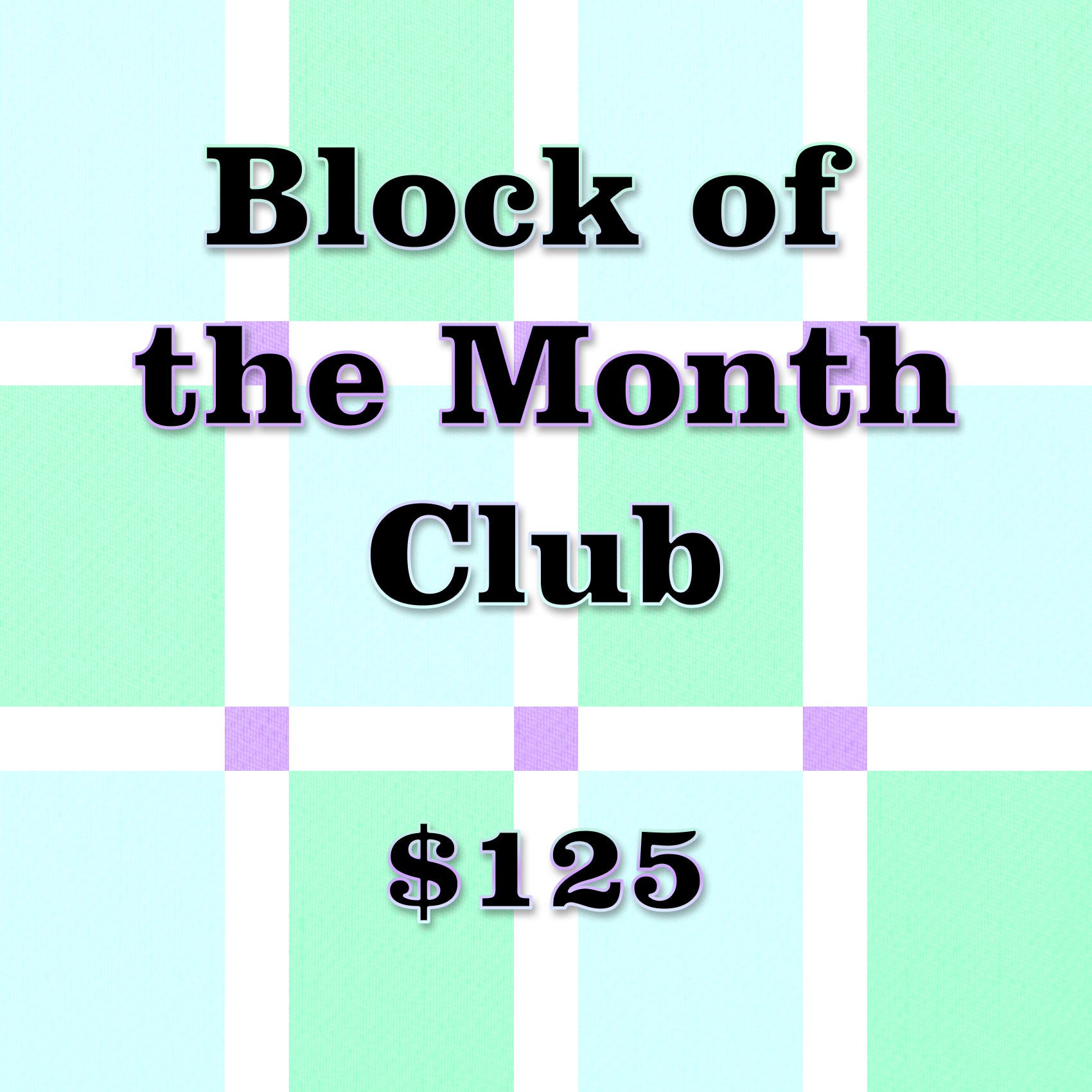 Block of the Month Club