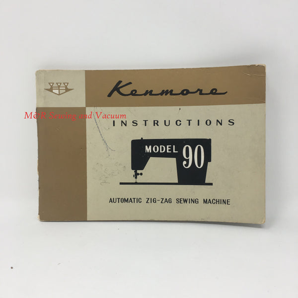 Instruction Manual, Kenmore 90 - Mrsewing